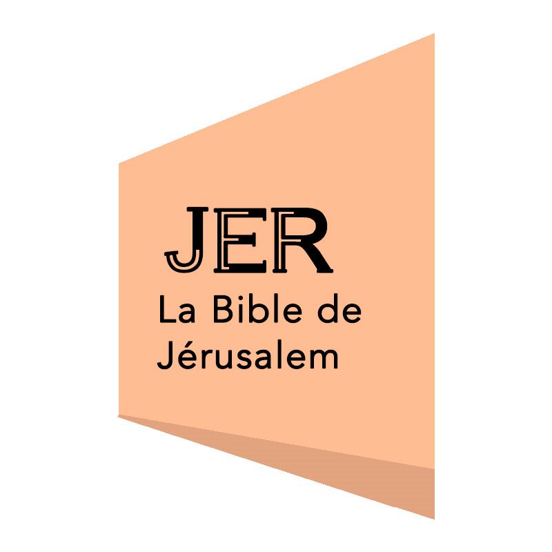 LA BIBLE DE JÉRUSALEM (JER)