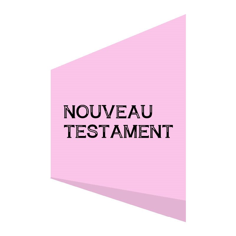 NOUVEAU TESTAMENT