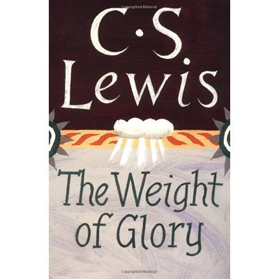 The Weight of Glory