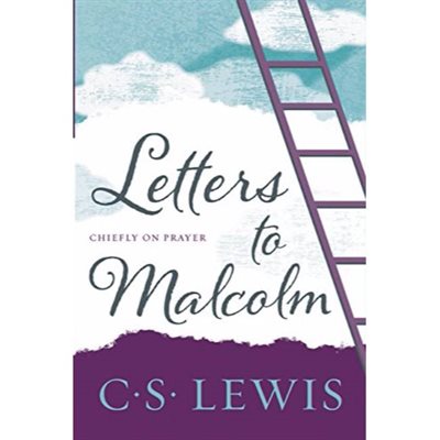 Letters to Malcolm, Chiefly on Prayer