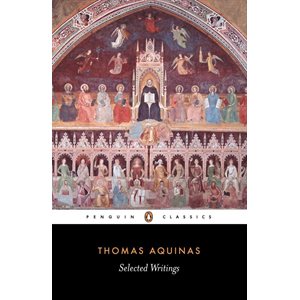 Thomas Aquinas: Selected Writings