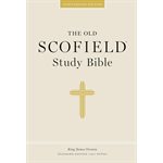 Authorized King James Version: The Old Scofield Study Bible