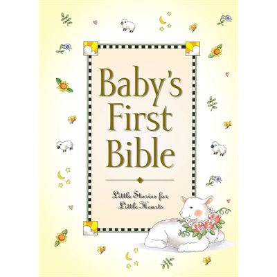 Baby's First Bible: Little Stories for Little Hearts