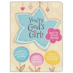 You're God's Girl! Back-to-School Planner