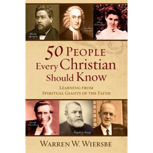 50 People Every Christian Should Know