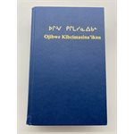 Ojibwe Bible - Ojibwe Kihcimasina'ikan