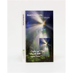 God Comforts Those Who Mourn – LifeWords Series