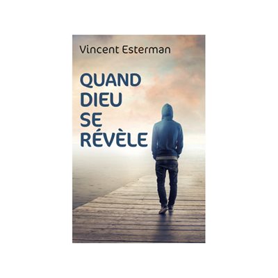 Quand Dieu se révèle