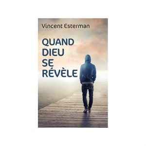 Quand Dieu se révèle