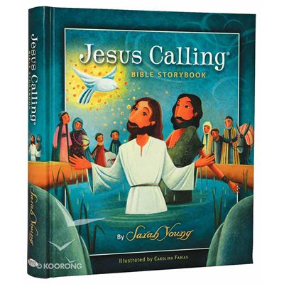 Jesus Calling Bible Storybook Jesus Calling Bible Storybook