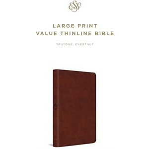 ESV Large Print Value Thinline Bible (TruTone, Chestnut), Leather, imitation, Brown