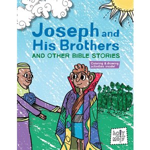 Joseph and His Brothers and Other Bible Stories