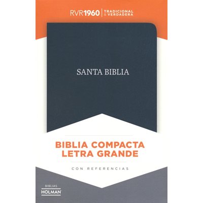 Biblia Compacta RVR 1960 Letra Grande, Piel Fab. Negra, Ind. (RVR 1960 Large-Print Compact Bible, Bon. Leather, Black, I.)