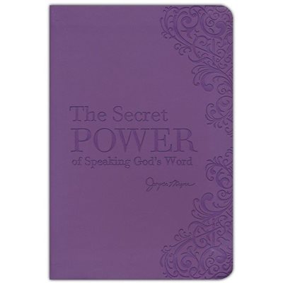 The Secret Power of Speaking God's Word