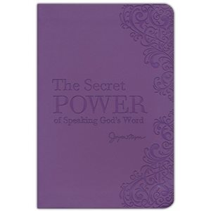 The Secret Power of Speaking God's Word