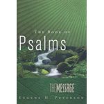 The Message The Book of Psalms