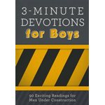 3-Minute Devotions for Boys: 90 Exciting Readings for Men Under Construction