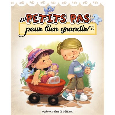 Des petits pas pour bien grandir