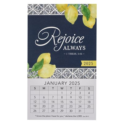 Rejoice Always 2025 Mini Magnetic Calendar - 1 Thessalonians 5:16