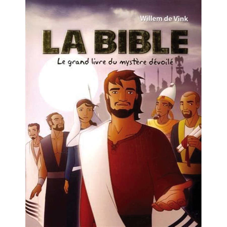 La Bible Le grand Livre du Mystère Dévoilé