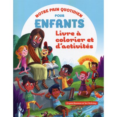 Notre Pain Quotidien Pour Enfants