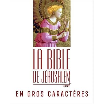 La Bible de Jérusalem en gros caractères La Bible de Jérusalem en gros caractères