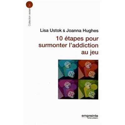 10 Étapes Pour Surmonter L’addiction Au Jeu