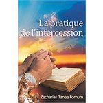 La Pratique De L'Intercession