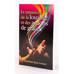 Le Ministère de Louange et d'Actions de Grâces