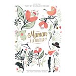 Maman à la hauteur ? - Un encouragement à devenir une mère confiante en Dieu