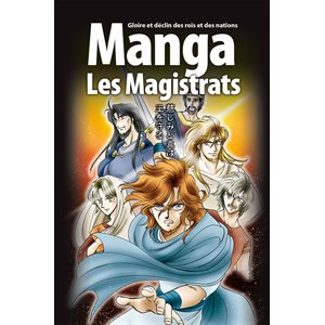 La Bible Manga : Tome 2, Les Magistrats - Gloire et déclin des rois et des nations