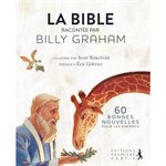 La Bible racontée par Billy Graham