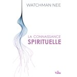 La Connaissance Spirituelle