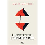 Un potentiel formidable