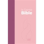 La sainte Bible. Version NEG (Nouvelle édition de Genève), souple rose - Couverture souple rose, tranche blanche Relié 