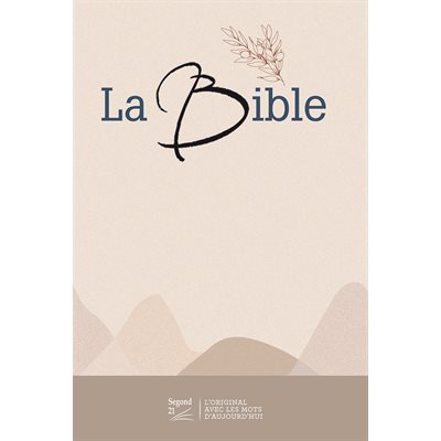 La Bible Segond 21 (S21) à gros caractères. Couverture rigide toilée matelassée Introductions, chronologies détaillées, notes standard, photos