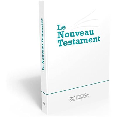 Nouveau Testament Segond 21, compact, blanc: broché Nouveau Testament Segond 21, compact, blanc: broché