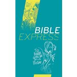Bible Express - Extraits de la Bible Segond 21