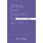 Jésus, ses paroles et sa vie Évangile de Jean Segond 21