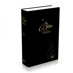 La Sainte Bible d’étude. Version Segond NEG, Nouvelle Édition de Genève. Avec commentaires de John MacArthur - Couverture rigide noire, tranche blanche