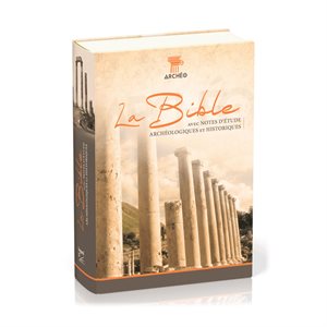 La Bible Segond 21 (S21) avec notes d’étude archéologiques et historiques - Couverture rigide illustrée