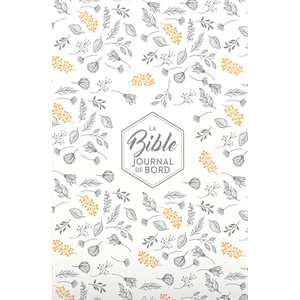 La Bible Segond 21 (S21) - Journal de bord (Avec grandes marges - Couverture rigide blanche avec motifs)