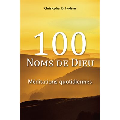 100 (cent) Noms de Dieu - Méditations Quotidiennes