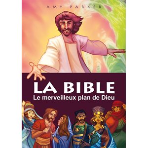 BIBLE - LE MERVEILLEUX PLAN DE DIEU