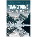 Transformé à Son Image
