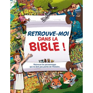 Retrouve-moi dans la Bible ! Retrouve les personnages qui ne font pas partie de l’histoire
