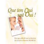 Que Ton Oui Soit Oui !