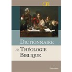 Dictionnaire de Théologie Biblique