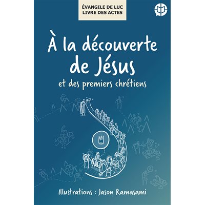 À la Découverte de Jésus et des Premiers Chrétiens