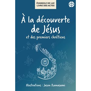 À la Découverte de Jésus et des Premiers Chrétiens